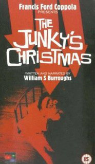Another movie The Junky's Christmas of the director Nick Donkin.