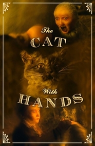 Another movie The Cat with Hands of the director Robert Morgan.