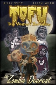 Another movie Tofu the Vegan Zombie in Zombie Dearest of the director Lee Stringer.