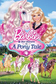 Another movie Barbie & Her Sisters in A Pony Tale of the director Kyran Kelly.