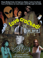 Another movie LovecraCked! The Movie of the director Eshli Torpe.