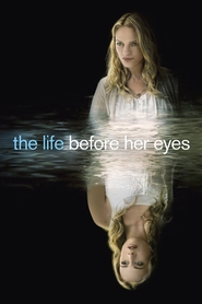 The Life Before Her Eyes with Uma Thurman.