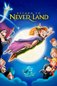 Another movie Return to Never Land of the director Robin Budd.