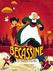 Another movie Becassine - Le tresor viking of the director Philippe Vidal.