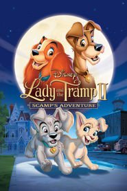 Another movie Lady and the Tramp II: Scamp's Adventure of the director Darrell Rooney.