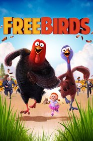 Another movie Free Birds of the director Jimmy Hayward.