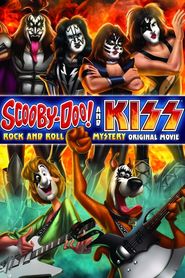 Scooby-Doo! And Kiss: Rock and Roll Mystery animation movie cast and synopsis.