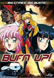 Another movie Burn Up! of the director Yasunori Ide.