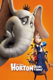 Another movie Horton Hears a Who! of the director Jimmy Hayward.