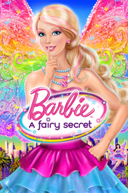 Another movie Barbie: A Fairy Secret of the director William Lau.