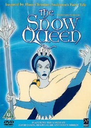 Another movie The Snow Queen of the director Martin Gates.