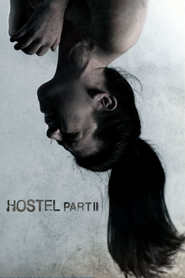 Another movie Hostel: Part II of the director Eli Roth.