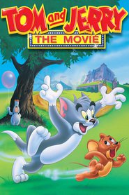 Another movie Tom and Jerry: The Movie of the director Phil Roman.