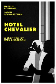 Another movie Hotel Chevalier of the director Wes Anderson.