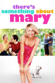 Another movie There's Something About Mary of the director Bobby Farrelly.
