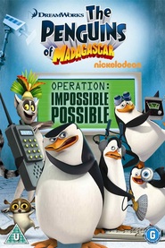 Another movie The Penguins of Madagascar of the director Bret Haaland.