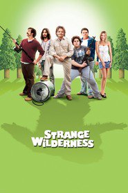 Another movie Strange Wilderness of the director Fred Wolf.