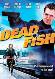 Dead Fish with Kevin McNally.