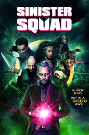 Another movie Sinister Squad of the director Jeremy M. Inman.