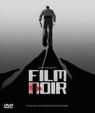 Another movie Film Noir of the director D. Djad Djons.