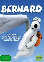 Bernard animation movie cast and synopsis.