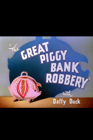 Another movie The Great Piggy Bank Robbery of the director Robert Clampett.