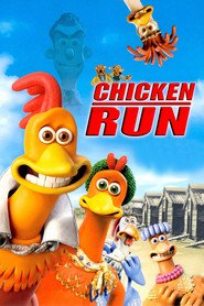 Another movie Chicken Run of the director Peter Lord.
