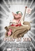 Another movie Pigs in Zen of the director Michael Ziming Ouyang.