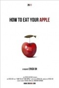 Another movie How to Eat Your Apple of the director Erik Oh.