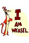 Another movie I Am Weasel of the director David Feiss.