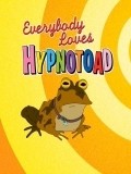 Another movie Everybody Loves Hypnotoad of the director Gipnojaba.