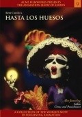 Another movie Hasta los huesos of the director Rene Castillo.