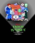 Another movie Lloyd in Space of the director Paul Germain.
