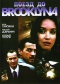 Another movie Poezd do Bruklina of the director Boris Acosta.