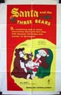 Another movie Santa and the Three Bears of the director Tony Benedict.
