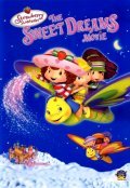 Another movie Strawberry Shortcake: The Sweet Dreams Movie of the director Karen Hayden.