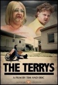 Another movie The Terrys of the director Tim Haydeker.