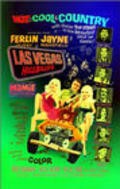 Another movie The Las Vegas Hillbillys of the director Arthur C. Pierce.