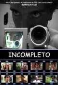 Another movie Incompleto of the director Filippo M. Prandi.