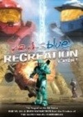 Another movie Red vs. Blue: Recreation of the director Gavin Free.