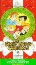 Another movie A Family Circus Christmas of the director Al Kouzel.