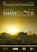 Another movie Daisy Cutter of the director Quique Garcia.