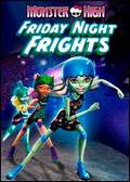Another movie Monster High: Friday Night Frights of the director Steve Sax.