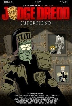 Judge Dredd: Superfiend animation movie cast and synopsis.