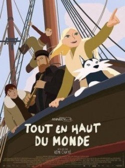 Another movie Tout en haut du monde of the director Remi Chaye.