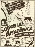 Another movie Sinfonia Amazonica of the director Anelio Latini.