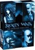Another movie Broken Saints of the director Brooke Burgess.