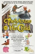 Another movie The Mouse and His Child of the director Charles Swenson.