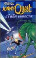 Another movie Jonny Quest Versus the Cyber Insects of the director Mario Piluso.