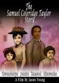 Another movie The Samuel Coleridge-Taylor Story of the director Jason Young.
